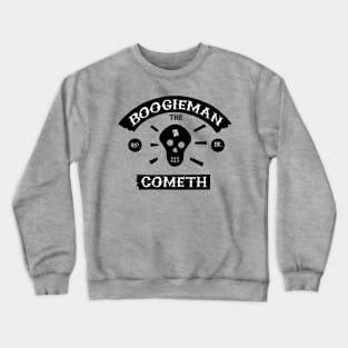 Boogieman Crewneck Sweatshirt